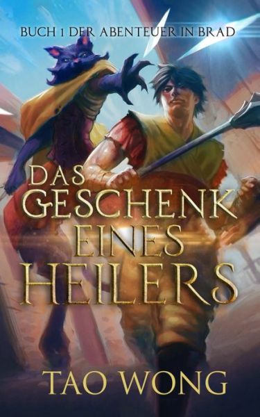 Cover for Tao Wong · Das Geschenk eines Heilers (Paperback Bog) (2021)