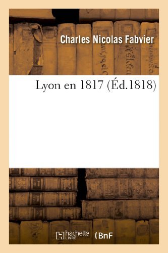 Cover for Fabvier-c · Lyon en 1817 (Paperback Book) [French edition] (2013)