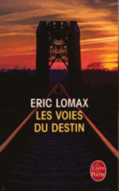 Cover for Eric Lomax · Les voies du destin (Paperback Book) (2015)