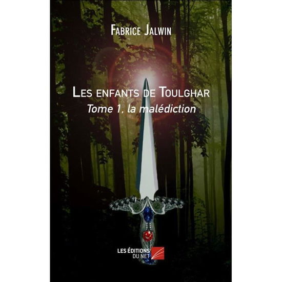 Cover for Fabrice Jalwin · Les enfants de Toulghar - tome 1 (Paperback Book) (2015)