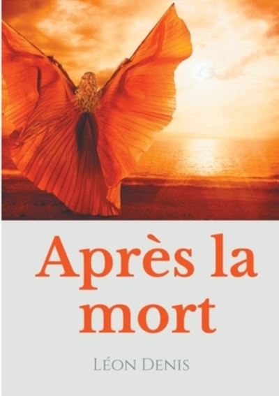 Cover for Denis · Après la mort (Buch) (2020)