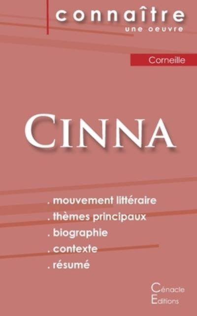 Fiche de lecture Cinna de Corneille (Analyse litteraire de reference et resume complet) - Pierre Corneille - Bücher - Les Editions Du Cenacle - 9782367889863 - 17. Oktober 2022