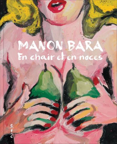 Cover for Veronique Bergen · Manon Bara: En chair et en noces (Paperback Book) (2023)