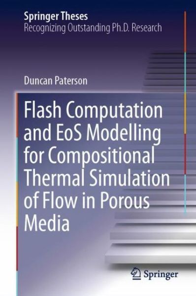 Cover for Paterson · Flash Computation and EoS Modelling for Compositional Thermal Simulation of Flow (Book) [1st ed. 2019 edition] (2019)