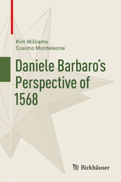 Cover for Kim Williams · Daniele Barbaro’s Perspective of 1568 (Gebundenes Buch) [1st ed. 2021 edition] (2021)