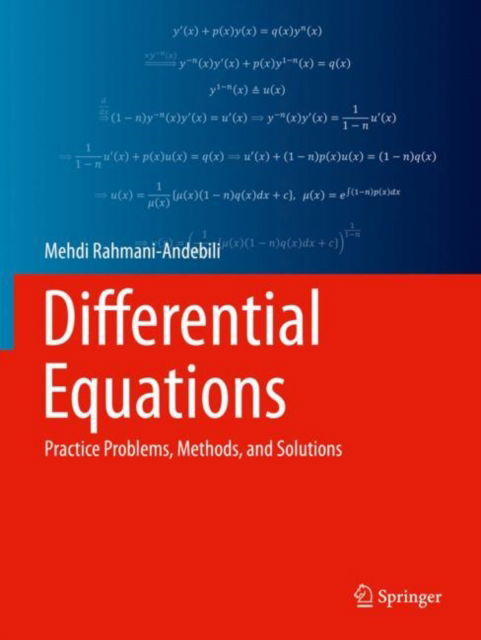 Cover for Mehdi Rahmani-Andebili · Differential Equations: Practice Problems, Methods, and Solutions (Paperback Book) [1st ed. 2022 edition] (2023)