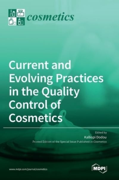 Cover for Kalliopi Dodou · Current and Evolving Practices in the Quality Control of Cosmetics (Hardcover Book) (2022)