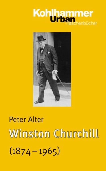 Cover for Peter Alter · Winston Churchill (Urban-taschenbuecher) (German Edition) (Paperback Book) [German edition] (2006)