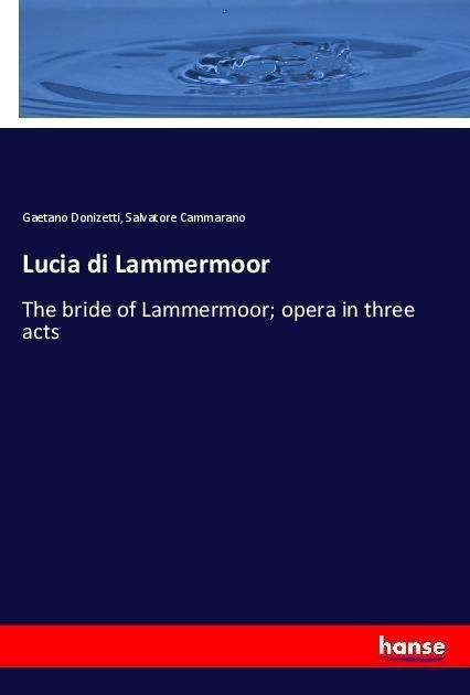 Cover for Donizetti · Lucia di Lammermoor (Buch)