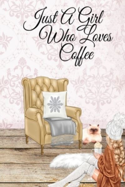 Just A Girl Who Loves Coffee - Vanilla Bean - Books - Infinityou - 9783347161863 - October 4, 2020