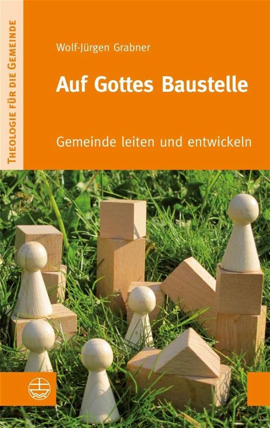 Cover for Grabner · Auf Gottes Baustelle (Bog) (2013)