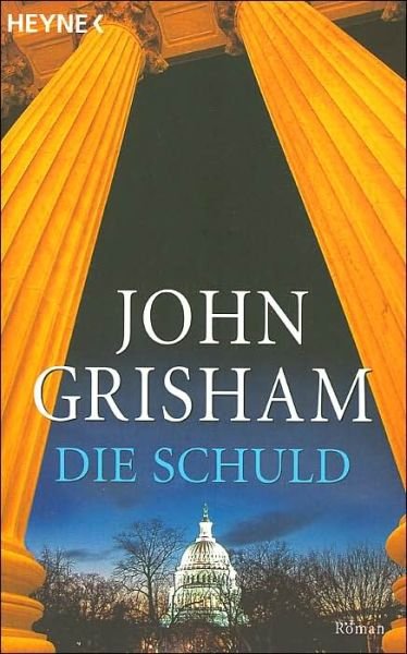 Cover for John Grisham · Heyne.87786 Grisham.Schuld (Book)