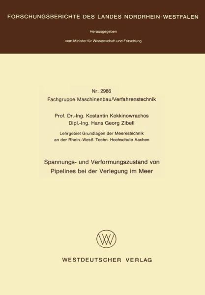 Cover for Konstantin Kokkinowrachos · Spannungs- Und Verformungszustand Von Pipelines Bei Der Verlegung Im Meer (Paperback Book) [1980 edition] (1980)