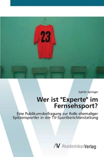Cover for Springer · Wer ist &quot;Experte&quot; im Fernsehsp (Bog) (2012)