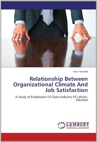 Cover for Asvir Naveed · Relationship Between Organizational Climate and Job Satisfaction: a Study of Employees of Glass Industry of Lahore, Pakistan (Pocketbok) (2012)
