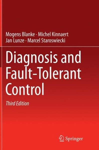Cover for Mogens Blanke · Diagnosis and Fault-Tolerant Control (Paperback Book) [Softcover reprint of the original 3rd ed. 2016 edition] (2016)
