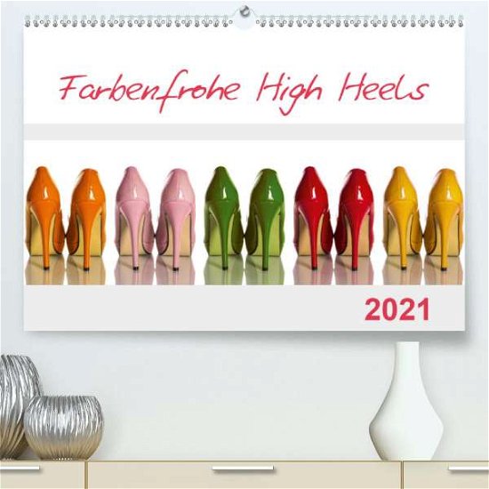 Farbenfrohe High Heels (Premium, - Laser - Books -  - 9783672584863 - 