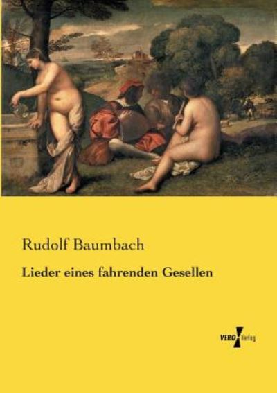Cover for Rudolf Baumbach · Lieder eines fahrenden Gesellen (Paperback Book) (2019)
