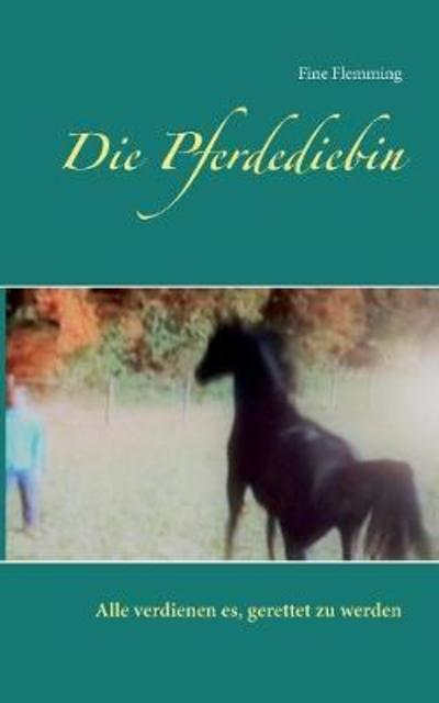 Cover for Flemming · Die Pferdediebin (Buch) (2018)