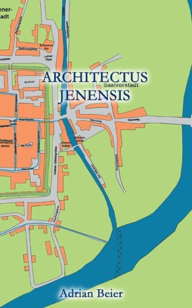 Cover for Adrian Beier · Architectus Jenensis (Paperback Book) (2018)