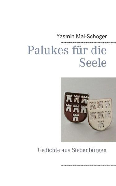 Cover for Mai-Schoger · Palukes für die Seele (Book) (2019)