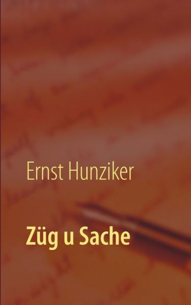 Cover for Hunziker · Züg u Sache (Book) (2019)