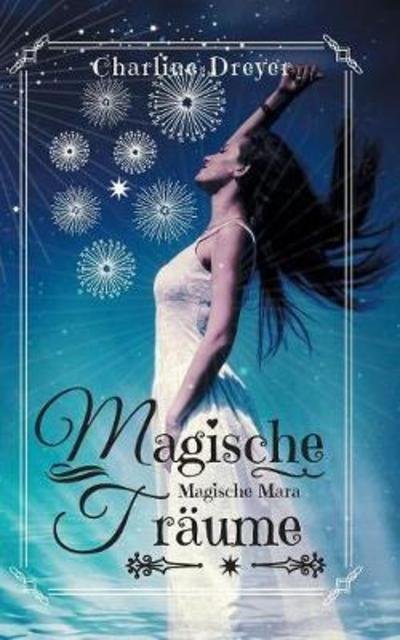 Cover for Dreyer · Magische Träume (Buch) (2018)