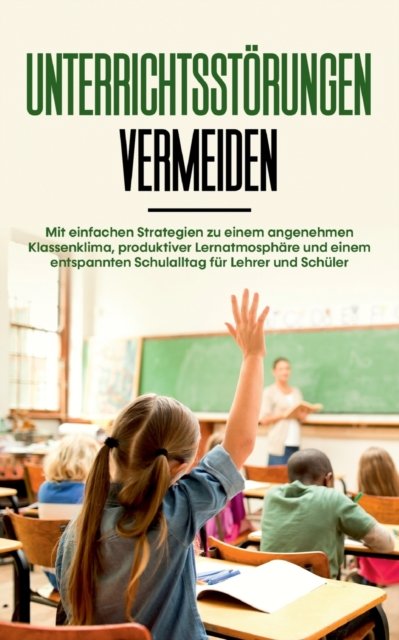 Cover for Amke Dannen · Unterrichtsstörungen vermeiden (Paperback Bog) (2021)