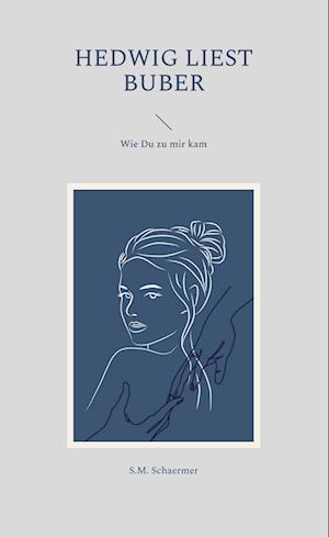 Cover for S.M. Schaermer · Hedwig liest Buber (Book) (2022)