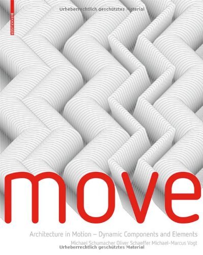 Cover for Michael Schumacher · MOVE: Architecture in Motion - Dynamic Components and Elements (Hardcover Book) [1st Edition. edition] (2010)