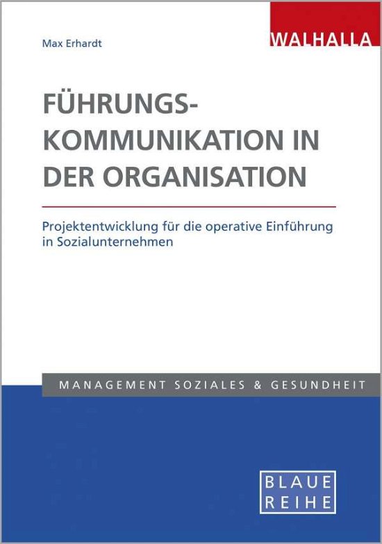 Cover for Erhardt · Führungskommunikation in der Or (Bog)