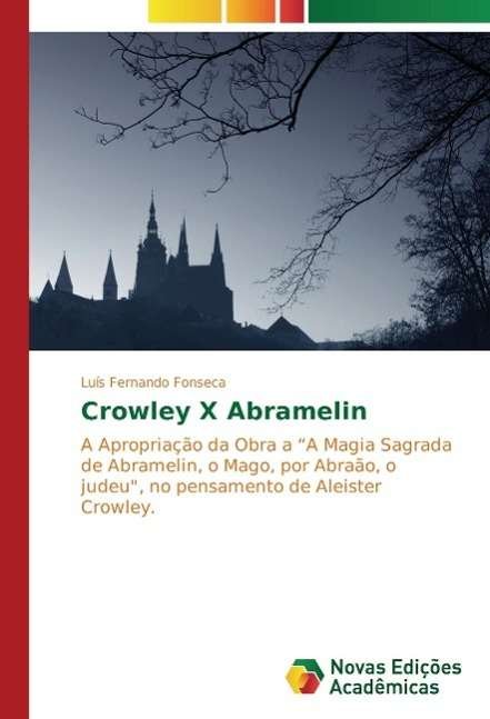 Cover for Fonseca · Crowley X Abramelin (Bog)