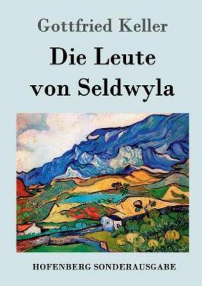 Die Leute von Seldwyla - Keller - Książki -  - 9783843081863 - 28 lipca 2016