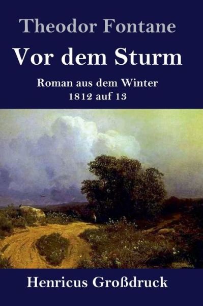Cover for Theodor Fontane · Vor dem Sturm (Grossdruck) (Innbunden bok) (2019)