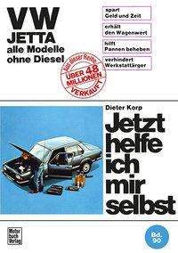 Cover for Korp · VW Jetta  bis Jan. '84 ohne Diesel (Book)