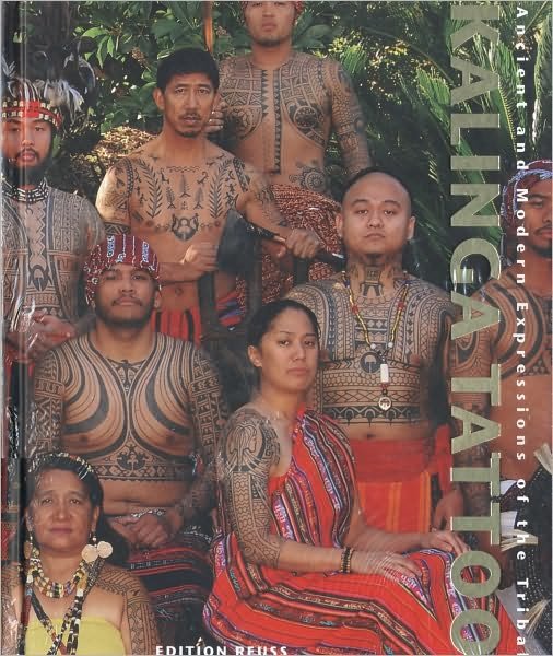 Kalinga Tattoo: Ancient & Modern Expressions of the Tribal - Lars Krutak - Livros - Edition Reuss - 9783934020863 - 2 de agosto de 2010