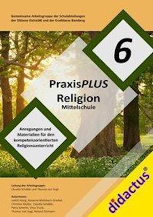 Cover for Claudia Schäble · PraxisPLUS Religion 6 für die Mittelschule (Paperback Book) (2018)