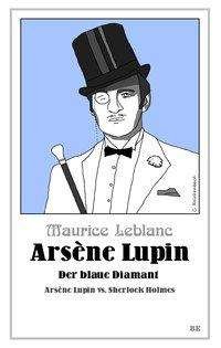 Cover for Leblanc · Arsène Lupin - Der blaue Diaman (Buch)