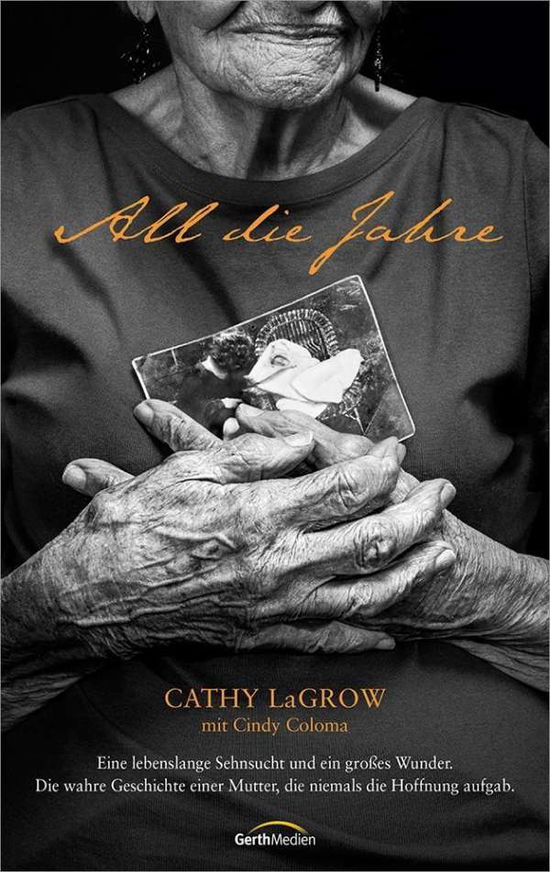 Cover for LaGrow · All die Jahre (Bog)