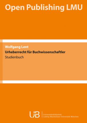 Urheberrecht für Buchwissenschaftl - Lent - Boeken -  - 9783959250863 - 