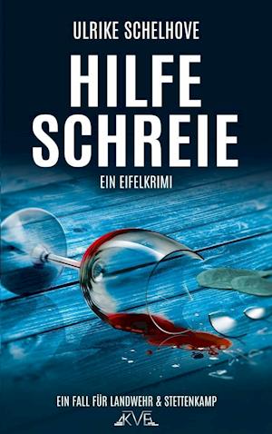 Cover for Ulrike Schelhove · Hilfeschreie - Ein Eifelkrimi (Paperback Book) (2019)