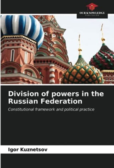 Cover for Igor Kuznetsov · Division of powers in the Russian Federation (Paperback Book) (2021)