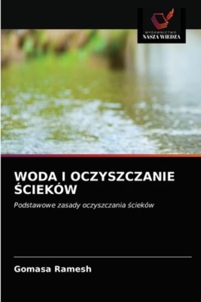 Cover for Gomasa Ramesh · Woda I Oczyszczanie ?ciekow (Paperback Book) (2021)
