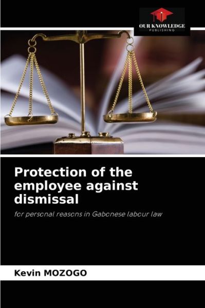 Cover for Kevin Mozogo · Protection of the employee against dismissal (Paperback Book) (2021)
