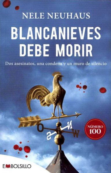 Cover for Nele Neuhaus · Blancanieves Debe Morir (Spanish Edition) (Misterio) (Paperback Bog) [Spanish edition] (2013)