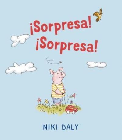 Cover for Niki Daly · ¡Sorpresa! ¡Sorpresa! (Gebundenes Buch) (2018)