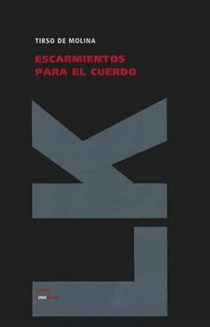 Cover for Tirso De Molina · Escarmientos Para El Cuerdo (Teatro) (Spanish Edition) (Hardcover Book) [Spanish edition] (2024)