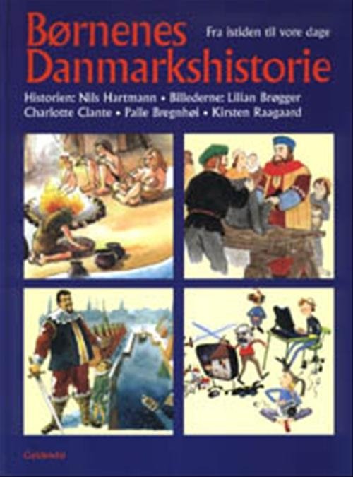 Cover for Nils Hartmann · Børnenes Danmarkshistorie (Gebundesens Buch) [3. Ausgabe] (2000)