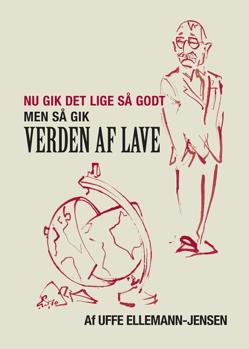 Cover for Uffe Ellemann-Jensen · Nu gik det lige så godt ... (Sewn Spine Book) [2º edição] (2011)