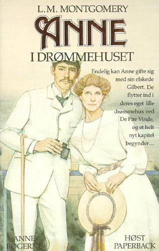 Cover for L. M. Montgomery · Anne-bøgerne: Anne I Drømmehuset (Sewn Spine Book) (1997)